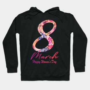 International Womens Day 8 March 2022 For Women Hoodie